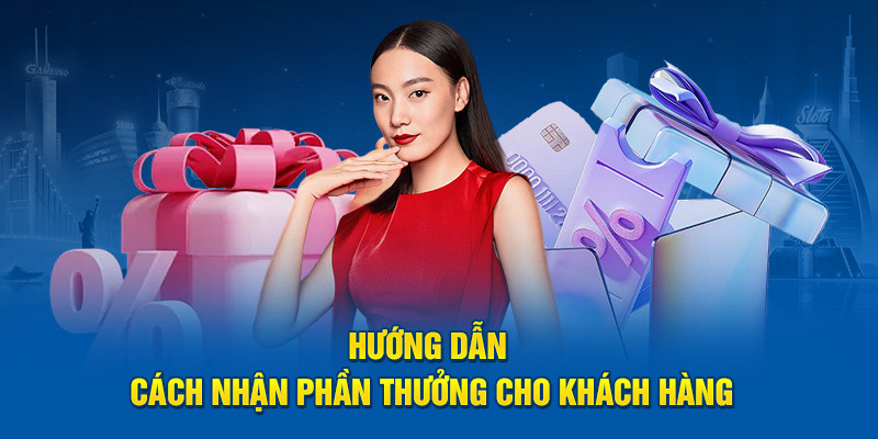 Khám phá quy trình nhận thưởng